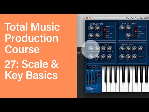 Total Music Production Course 27 63 Scale Key Basics