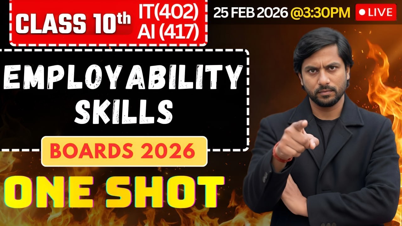 Class 10 Employability Skills One Shot LIVE | For IT 402 & AI 417 Students | CBSE 2026