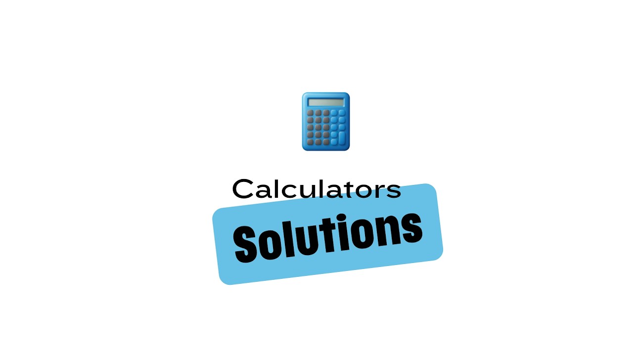 Calculators Solutions video preview