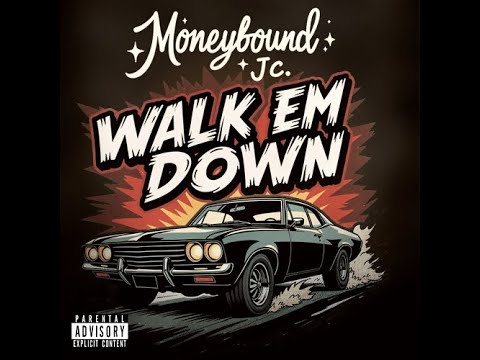 MoneyBound JC- Walk Em Down (One Mic)