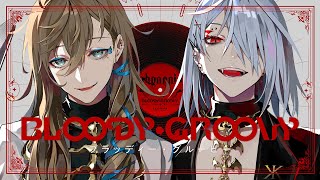 【オリジナル】ブラッディ・グルービー【ChroNoiR】