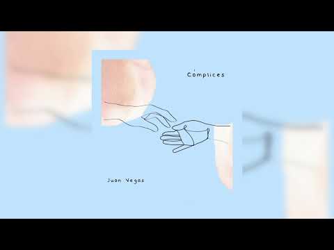 Juan Vegas - Cómplices (Audio Oficial)