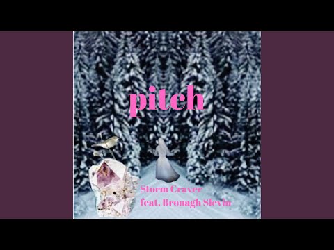 Pitch (feat. Bronagh Slevin)