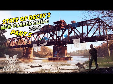 State Of Decay 2 2021 New Player Guided Walkthrough Part 5