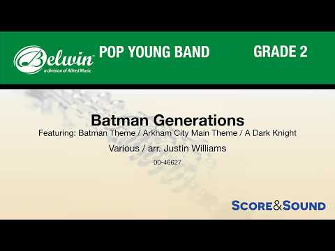 Batman Generations, arr. Justin Williams – Score & Sound