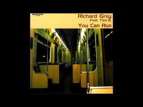 Richard Grey feat. Tiza B - You Can Run (Duplex Long Mix)