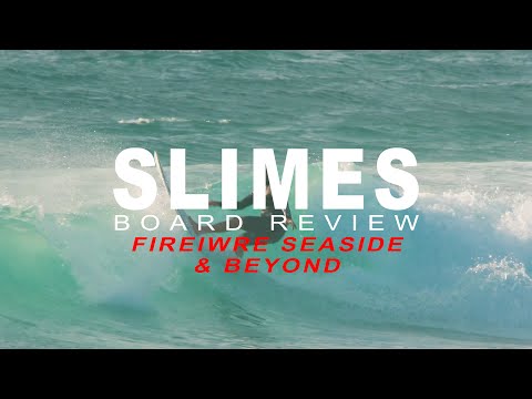 Firewire Seaside & Beyond Review - Slimes Boardstore