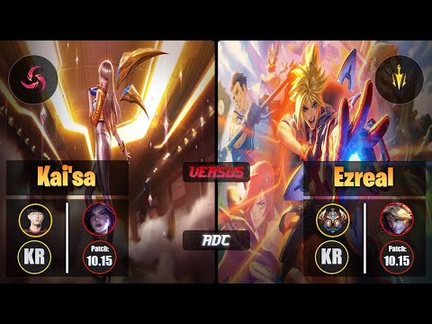 Viper KAI'SA (ADC) [Hail of Blades] VS EZREAL - Challenger KR Patch 10.15