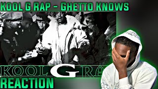 TOUGH!! Kool G Rap - Ghetto Knows REACTION!