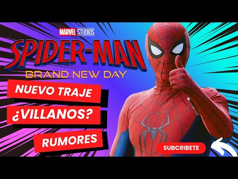 SPIDER-MAN: BRAND NEW DAY Nuevo Traje, Posibles Villanos y Todos los Rumores #viral #Spiderman