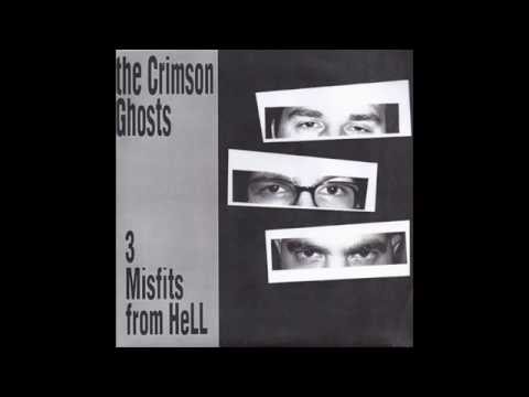 The Crimson Ghosts - 3 Misfits From HELL (EP)