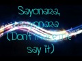 Miranda Cosgrove - Sayonara - w/ lyrics 