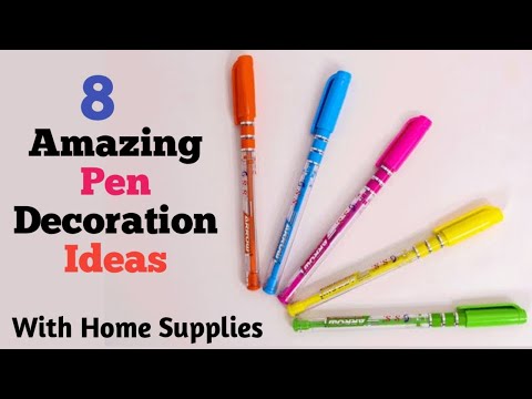 8 Amazing And Different Ideas To Decorate Your Pen With Home Supplies/8 Pen Decoration Ideas/DIY Pen