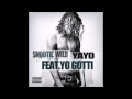 Snootie Wild ft. Yo Gotti - Yayo [Lyrics] 