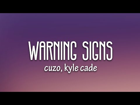 CUZO, Kyle Cade - Warning Signs (Lyrics) [7clouds Release]