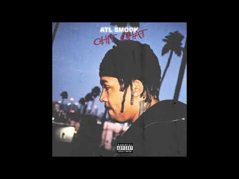 ATL Smook - Chit Chat (Official Audio)