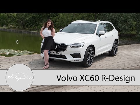 New Volvo XC60 D5 AWD R-Design driving report / the Swedish top seller in new splendor - Autophorie