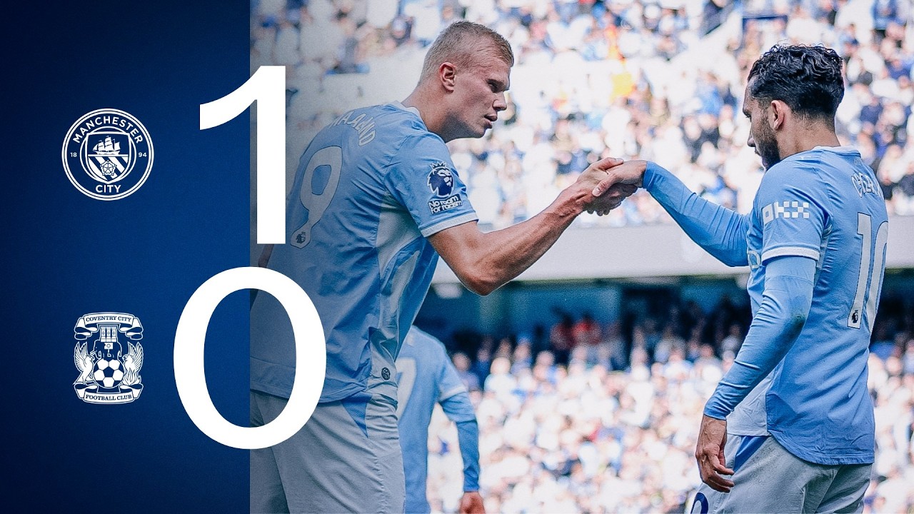 Manchester City FC 1 - 0 Coventry City FC highlights