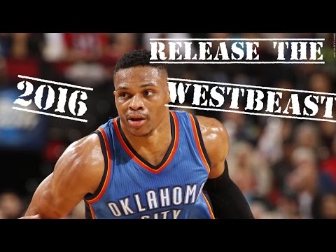 Russell Westbrook ᴴᴰ | Release The WestBeast |  2016 Mix