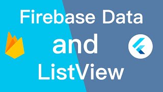 Retrieve Firebase Data & ListView | Part 5