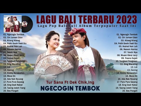TUT SANA FT DEK CHIK,ING - NGECOGIN TEMBOK - LAGU POP BALI TERBAIK & TERPOPULER 2023 VIRAL TIKTOK