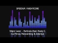 Major Lazer - Particula (feat. Nasty C, Ice Prince, Patoranking & Jidenna) SPEEDUP / NIGHTCORE