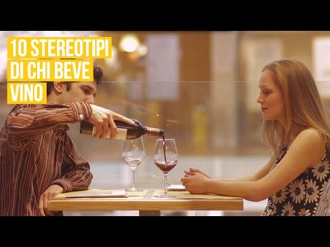 10 stereotipi di chi beve vino