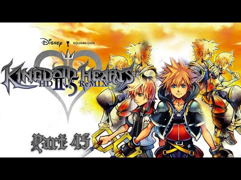 Let's Play Kingdom Hearts 2 Final Mix Pt 45