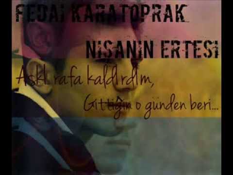 Fedai Karatoprak - Nisanın Ertesi (2013 Yeni)