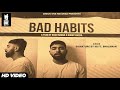 Bad Habits Signature By SB Bhalwaan Happy Garhi Latest Punjabi Song 2021