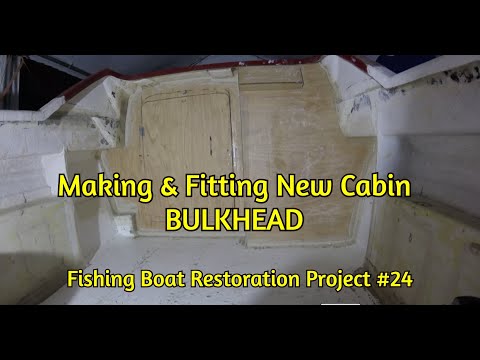 Fishing boat restoration project #24 - Making and fitting a new bulkhead