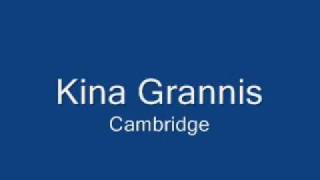Kina Grannis - Cambridge