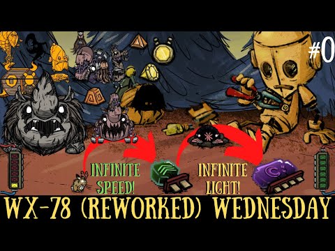 WX-78 Is So OP Now... Ruins Rushing Made Easy! - WX-78 (Reworked) Wednesday! [Don't Starve Together]