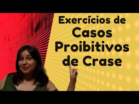 Correção de Exercícios: Casos proibidos de Crase.
