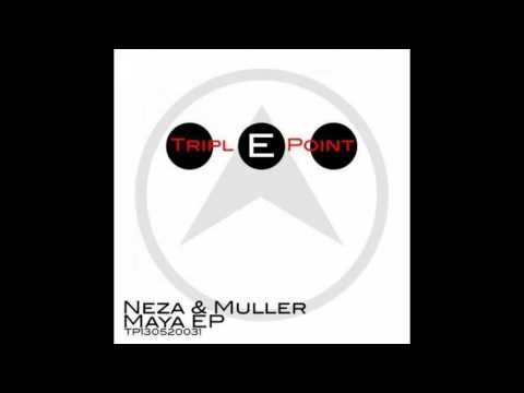 Neza & Muller - Maya (Original Mix)