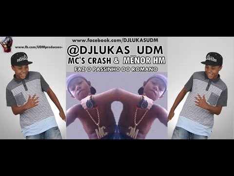 MC CRASH MC KAL PASSINHO DO ROMANO DJLUKAS UDM [ CURTA : UDM PRODUCÕES]