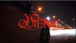 2001 - YO NO QUIERO