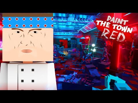 Paint The Town Red Gameplay Deutsch - Die MAP war uns ZU KRASS