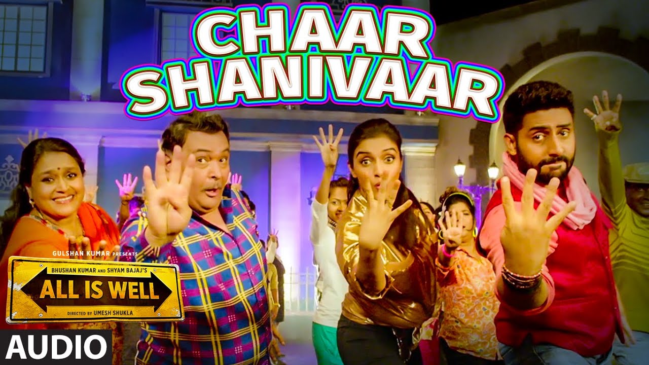 Chaar Shanivaar Lyrics  | All Is Well | Abhishek Bachchan, Asin | Amaal Mallik, Badshah | Amaal Mallik