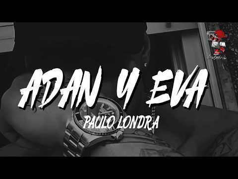 Paulo Londra - Adan y Eva(Letra)