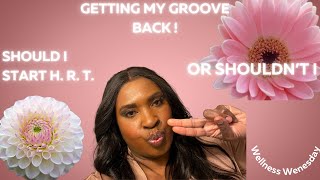 Hormone Replacement Therapy | HRT: Have I Started or Should I Say Goodbye to the idea: Pros & Cons