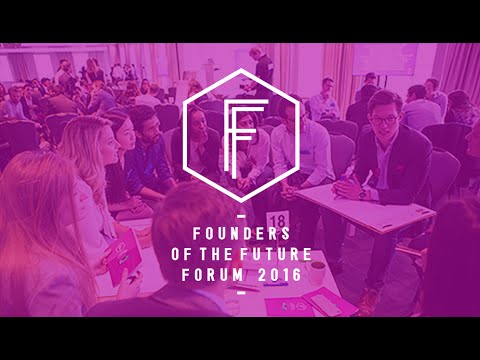 A launchpad for future founders | Inaugural Founders of the Future Forum 2016