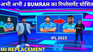 IPL 2023 jasprit Bumrah Replacement - These 3 Big players Can Replace Jasprit Bumrah in ipl 2023