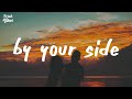 Mike Perry By Your Side Lyrics