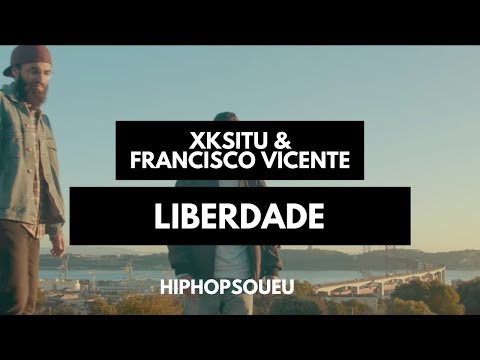 Xksitu - Liberdade feat. Francisco Vicente & Dj Ketzal (Videoclip)