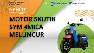 Motor Skutik SYM 4MICA Meluncur, Punya Desain Retro Imut, Dirancang Bisa Angkut Jenis Barang Bawaan