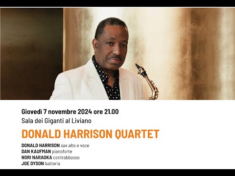 TEMPORAL (D.Harrison) - Donald Harrison Quartet @PadovaJazzFestival 2024