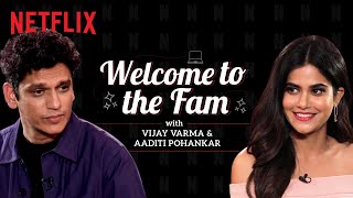 Vijay Varma introduces Aaditi Pohankar to the Netflix family | She | Netflix India