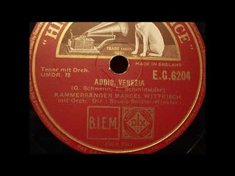 Marcel Wittrisch   Addio Venezia