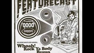 Rock Ya Body - Featurecast